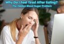 Why Do I Feel Tired After Eating?