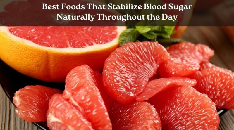 best foods that stabilize blood sugar naturally, including leafy greens, avocado, raw nuts, eggs, lentils, and berries arranged on a rustic kitchen table.