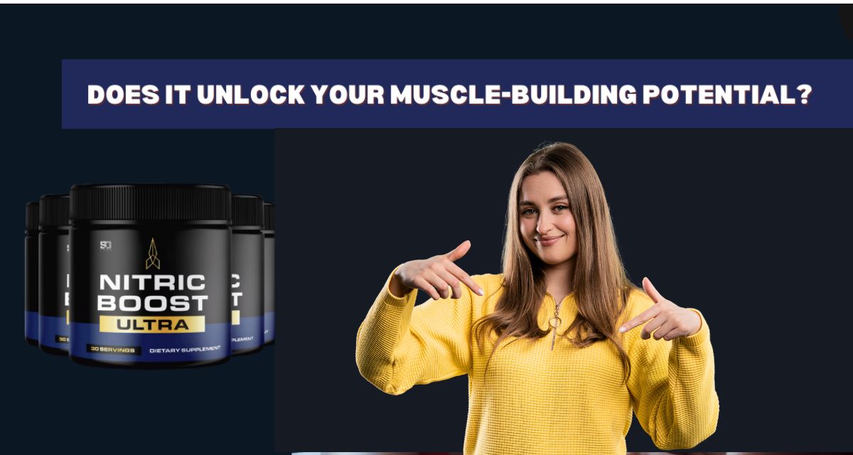 Nitric Boost Ultra review and supplement bottle